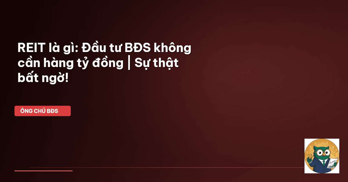 REIT là gì