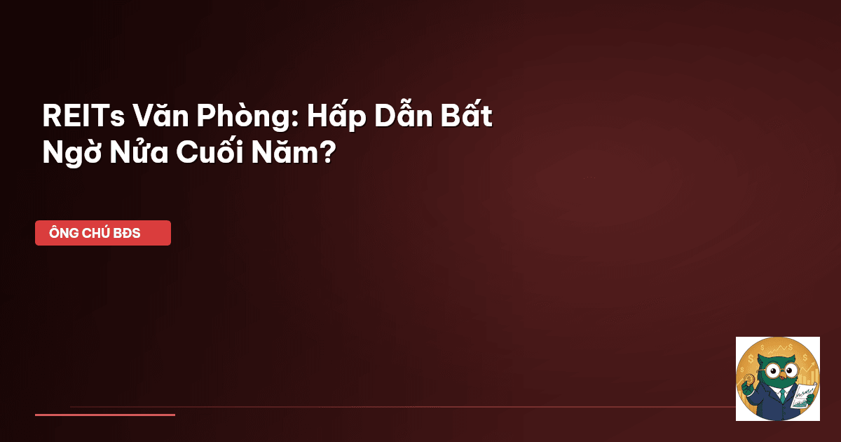 REITs văn phòng