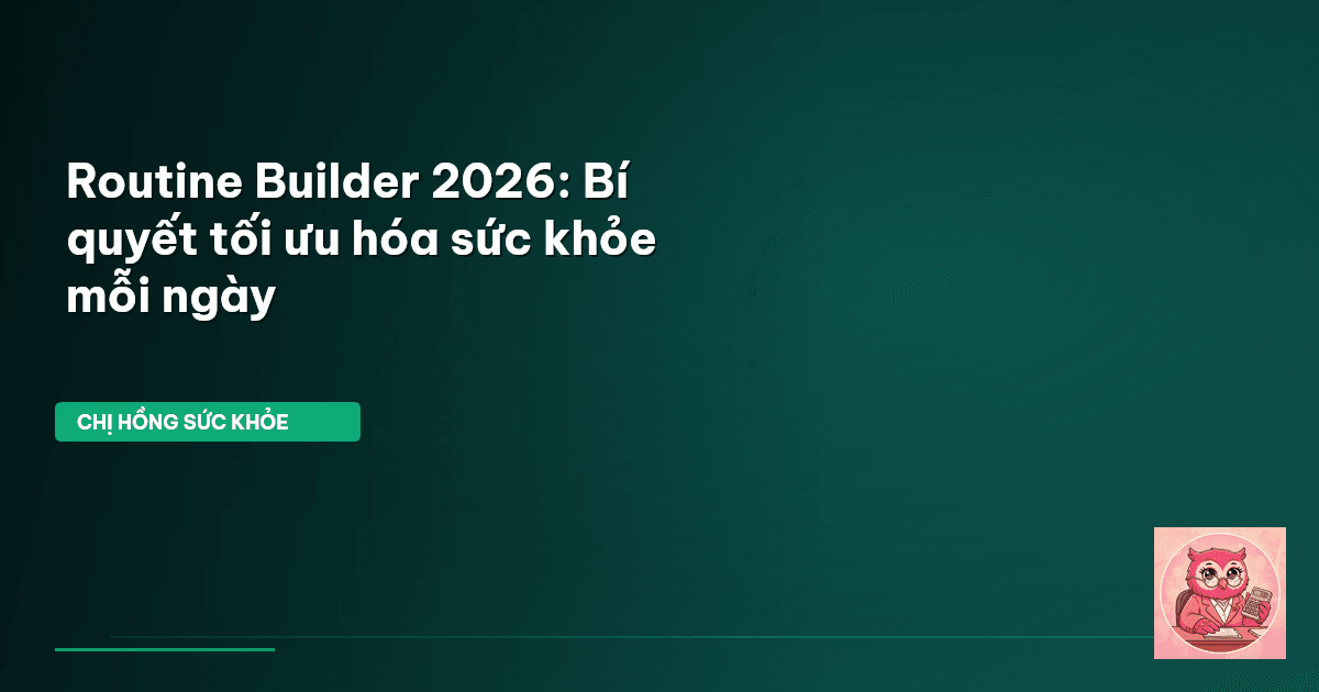 Routine Builder