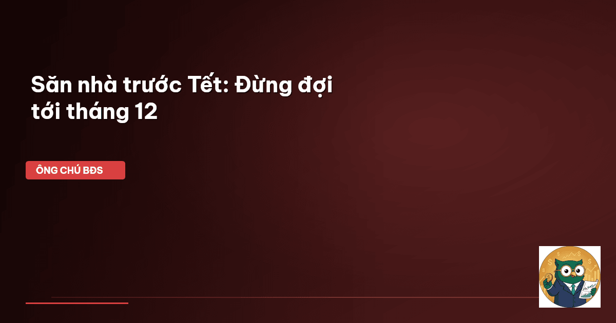 mua nhà trước tết