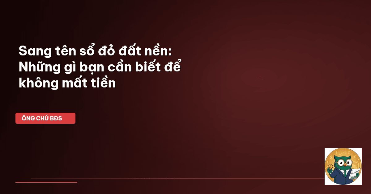 sang tên sổ đỏ