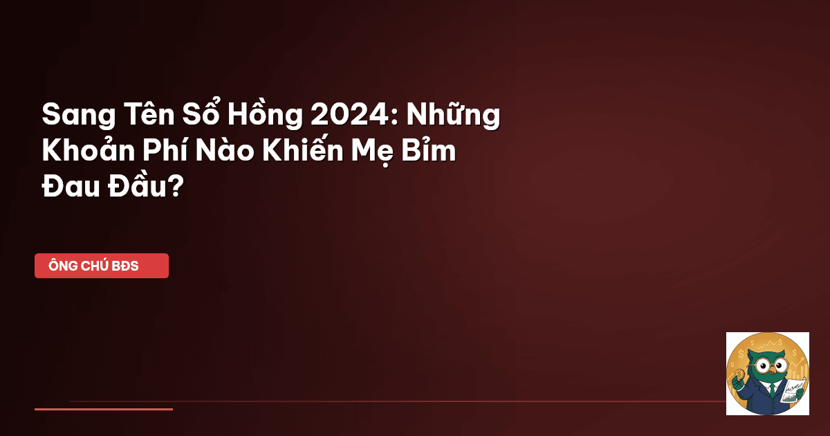 chi phí sang tên sổ hồng