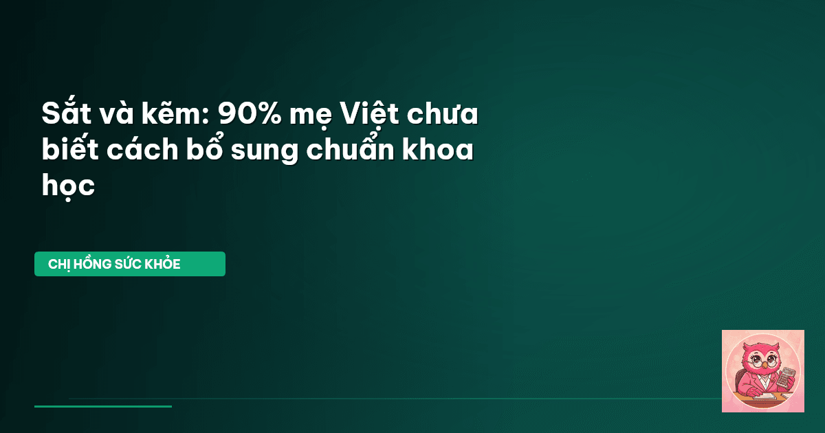 bổ sung sắt và kẽm cho trẻ