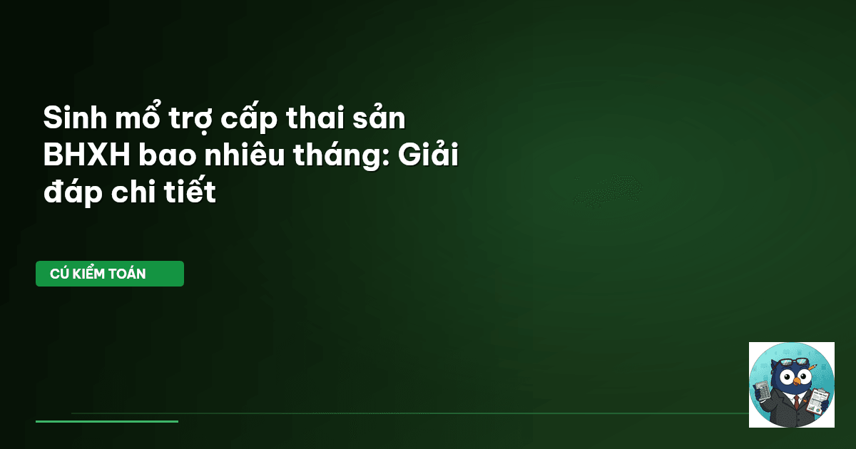 sinh mổ BHXH bao nhiêu tháng