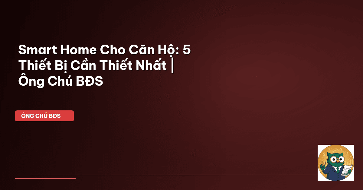 smart home cho căn hộ
