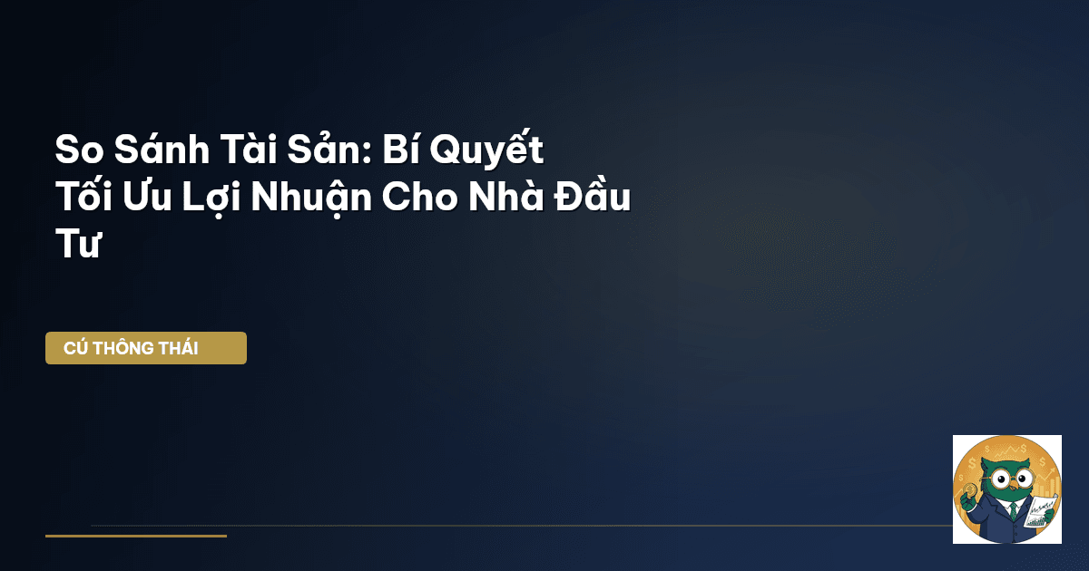 so sánh tài sản