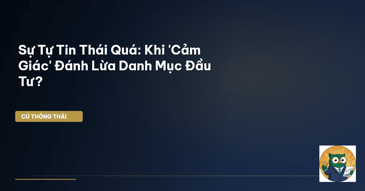 tự tin thái quá