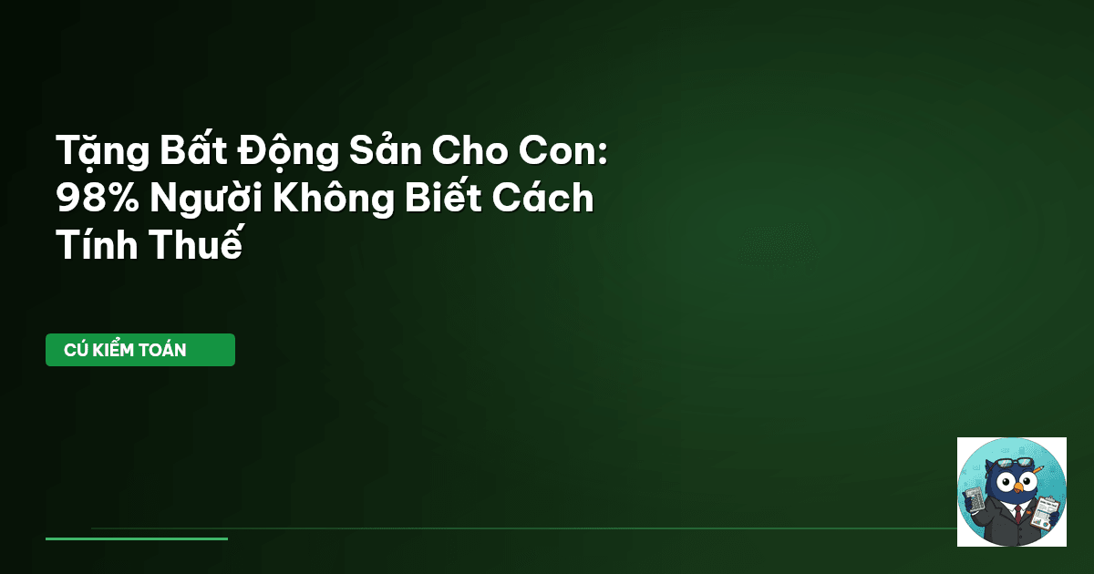 thuế tặng cho bất động sản