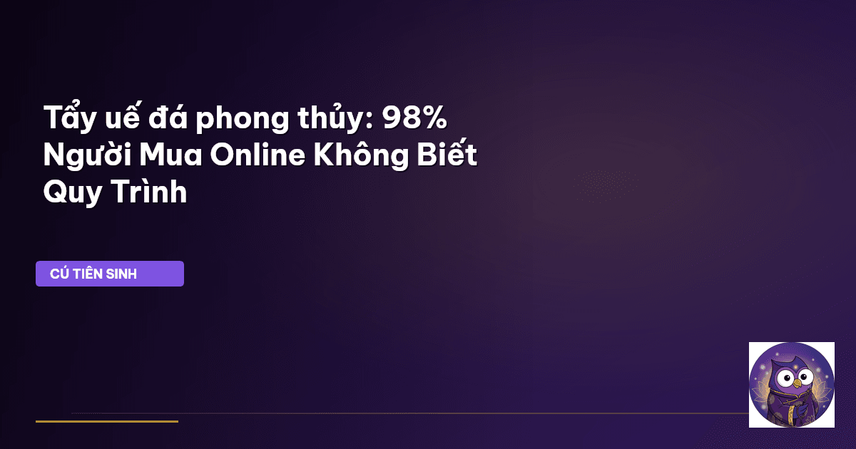 tẩy uế đá phong thủy