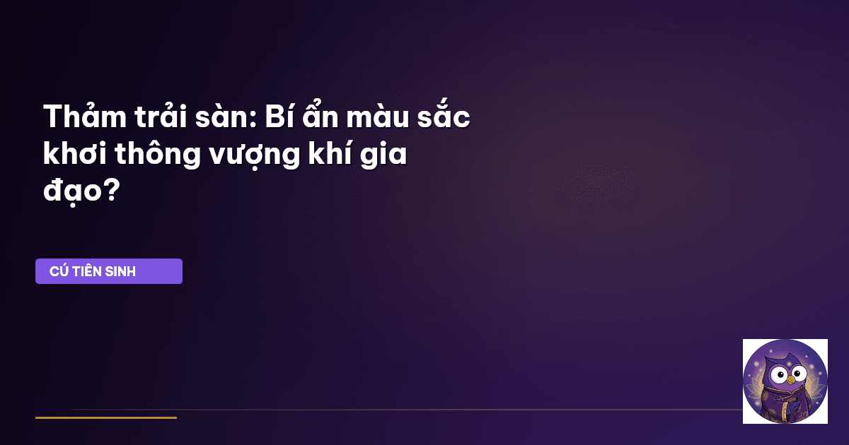 thảm trải sàn phong thủy