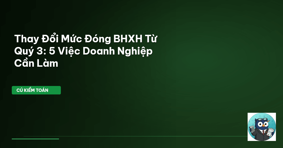 thay đổi BHXH quý 3