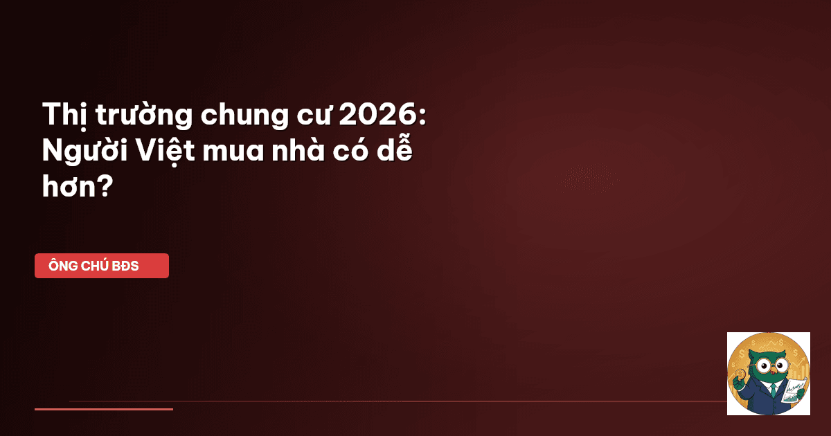 thị trường chung cư 2026