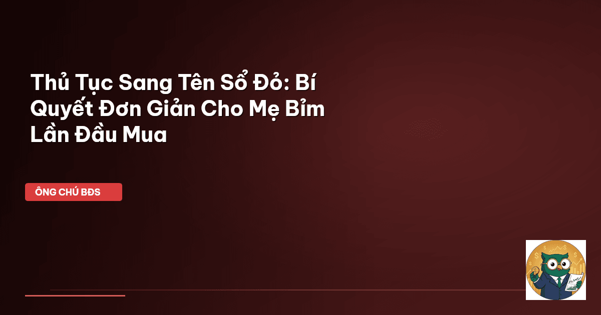thủ tục sang tên sổ đỏ