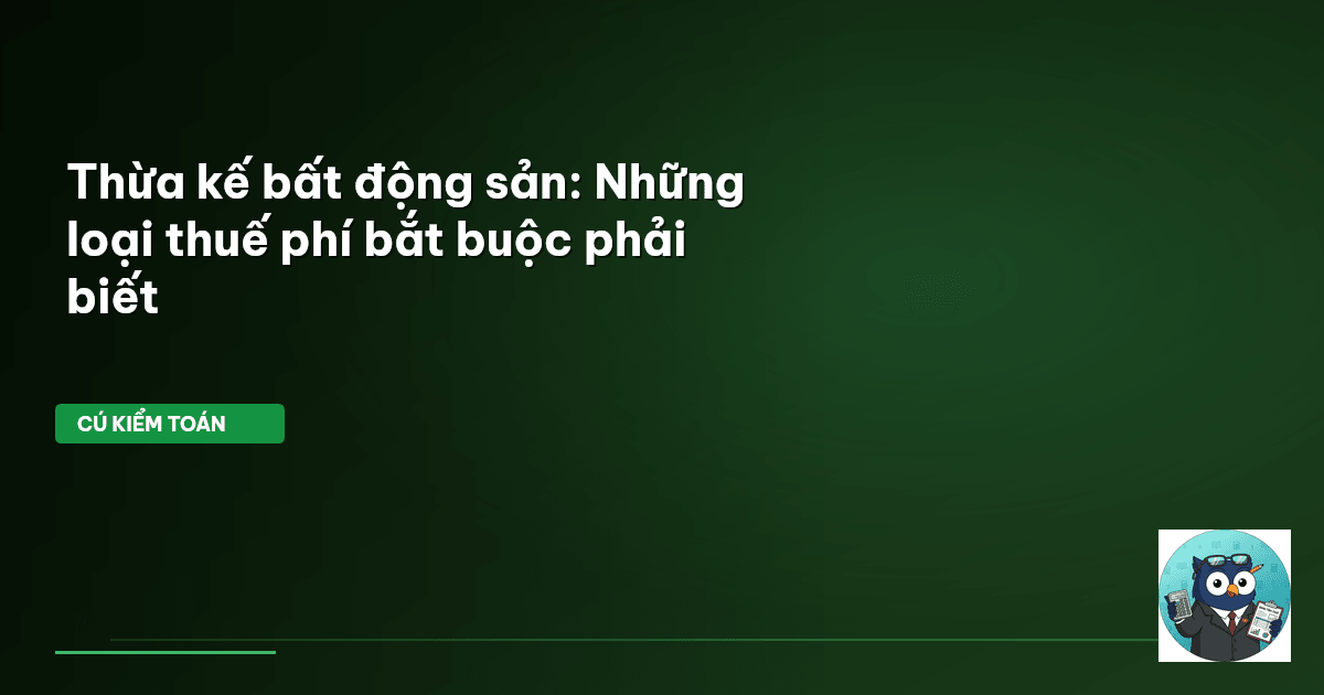 thuế thừa kế bất động sản