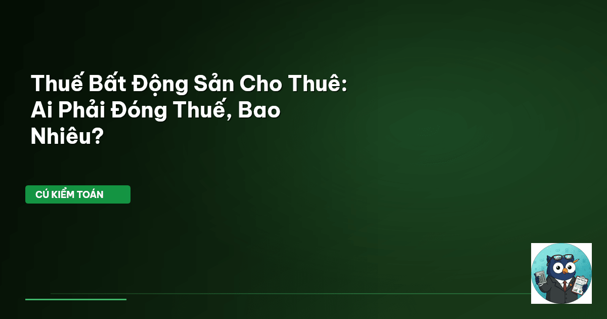 thuế bất động sản cho thuê