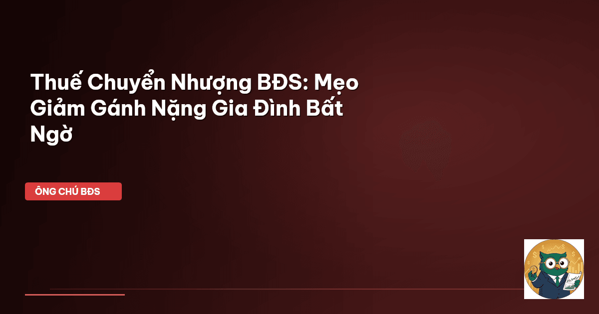 thuế chuyển nhượng BĐS