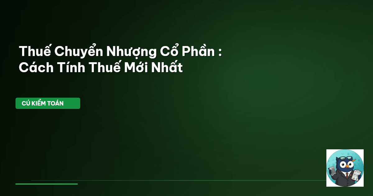 thuế chuyển nhượng cổ phần