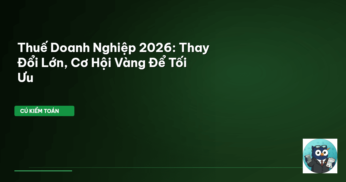 thuế doanh nghiệp 2026