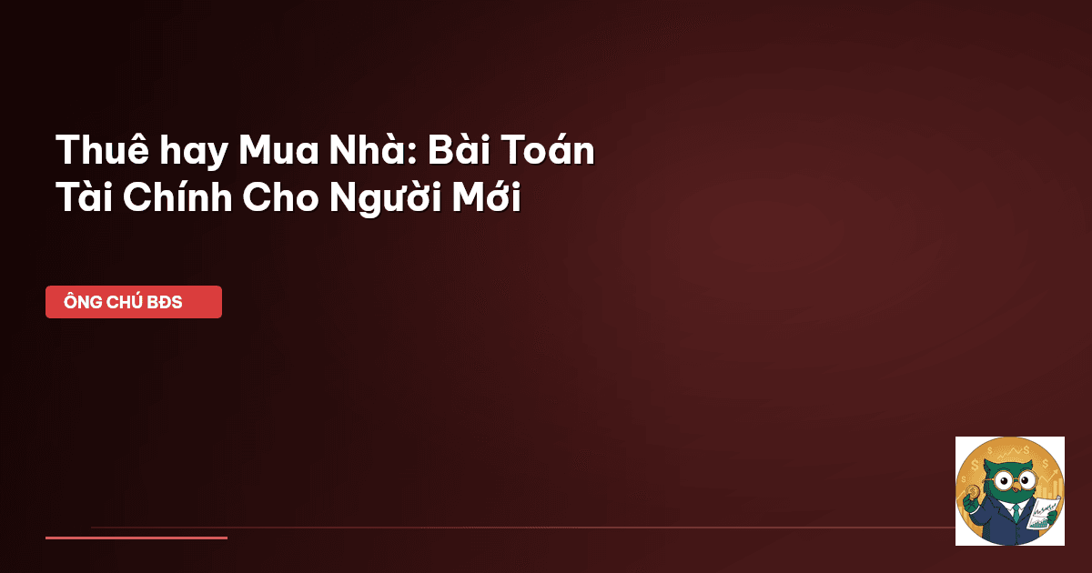 thuê nhà hay mua nhà