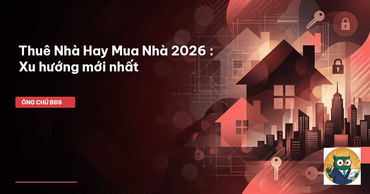 thuê nhà hay mua nhà