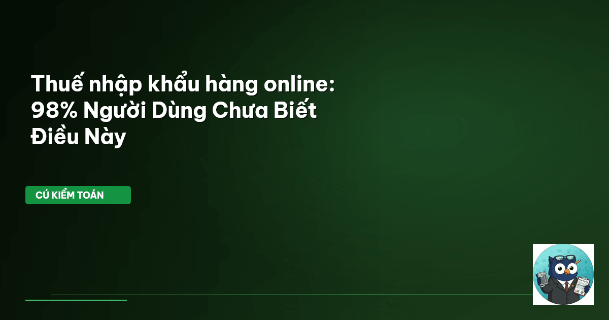 thuế nhập khẩu hàng online