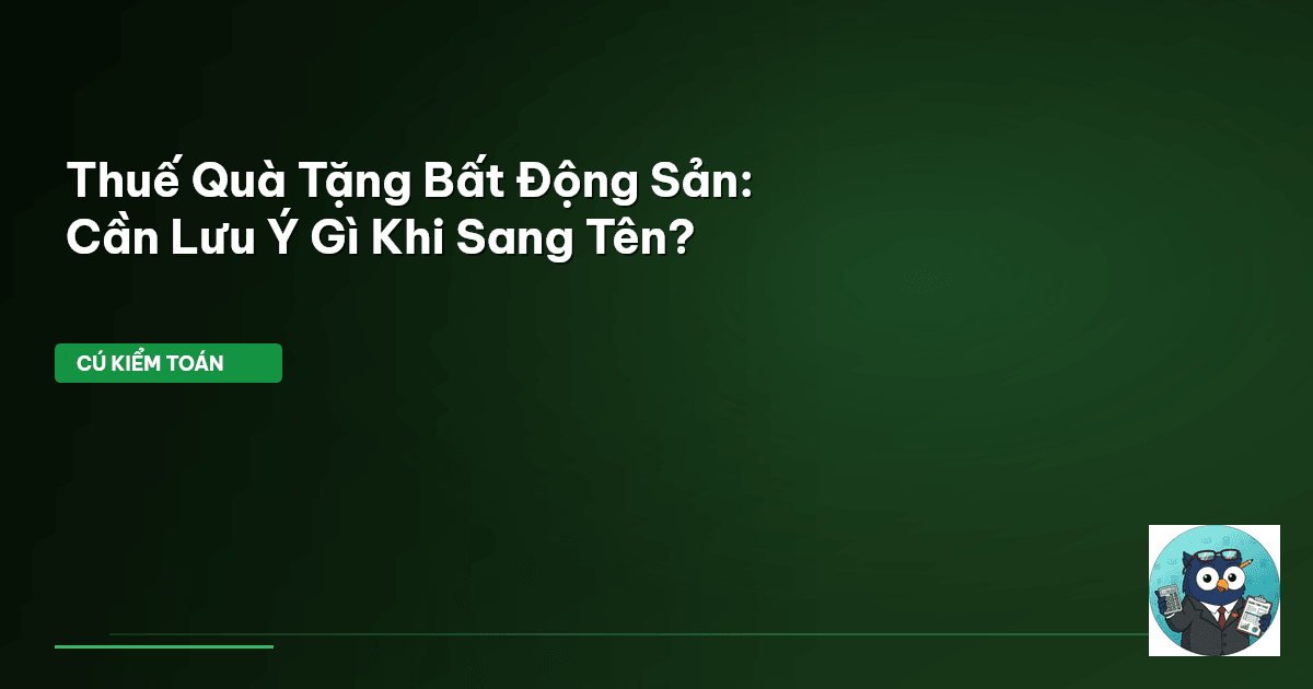thuế quà tặng bất động sản