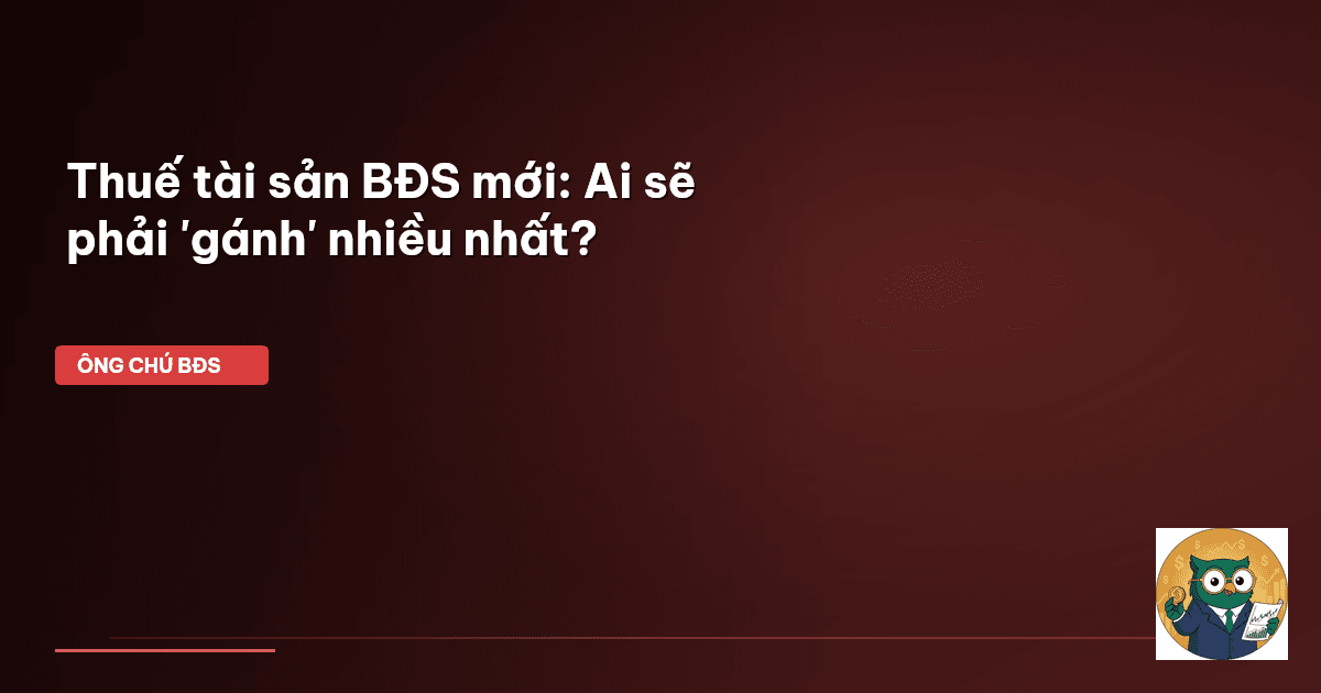 thuế tài sản BĐS mới