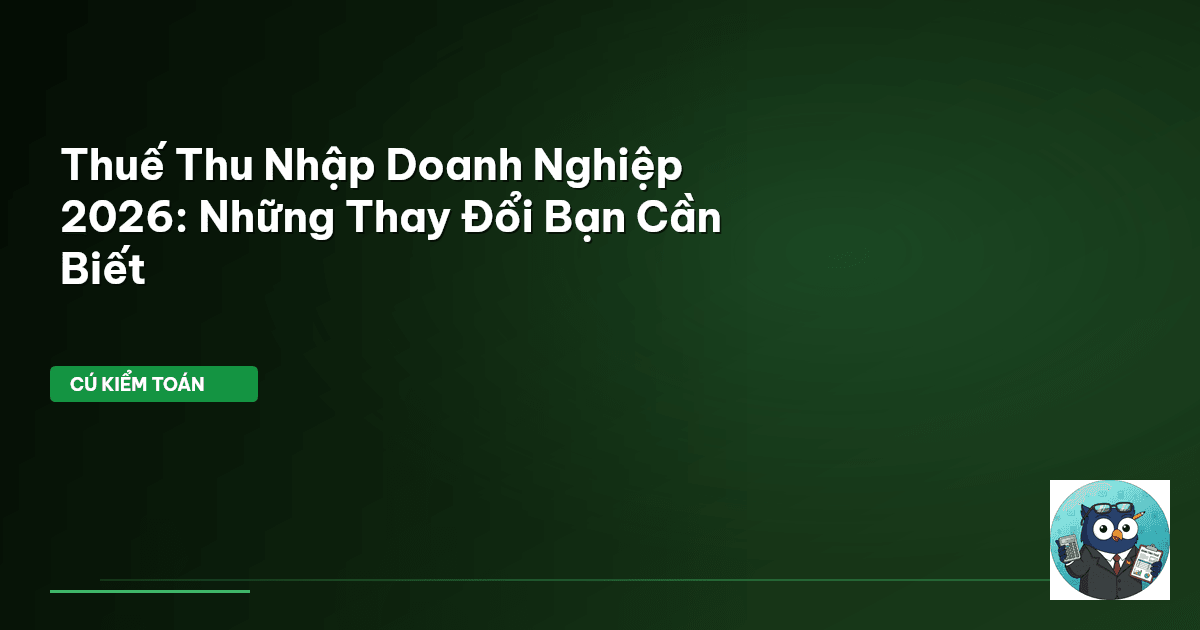 thuế thu nhập doanh nghiệp 2026