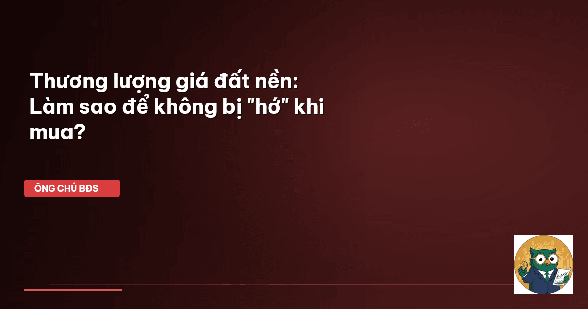 thương lượng giá đất nền
