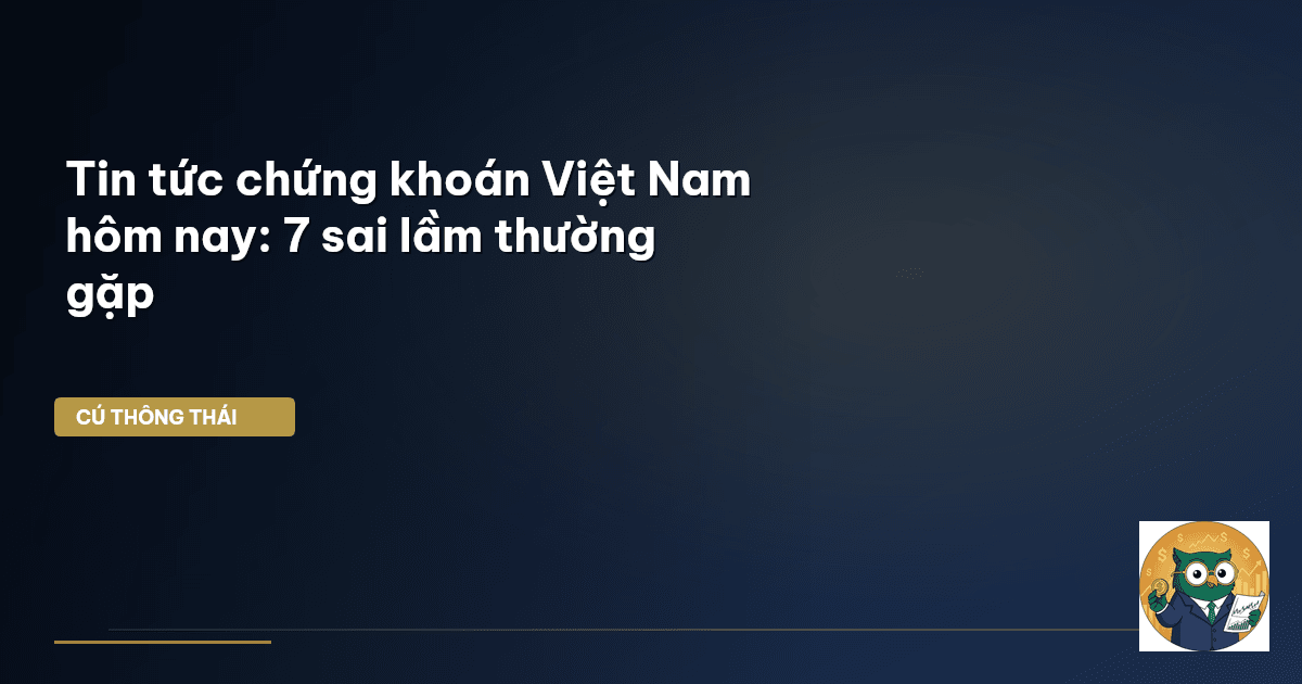 tin tức chứng khoán Việt Nam hôm nay