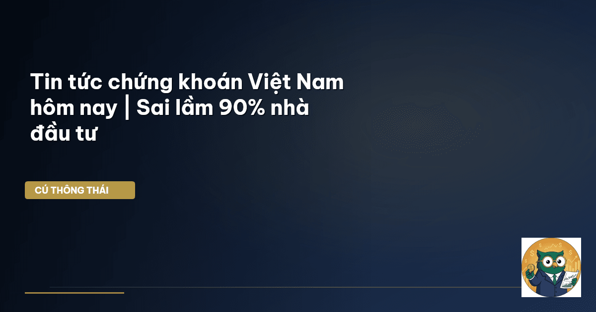 tin tức chứng khoán Việt Nam hôm nay