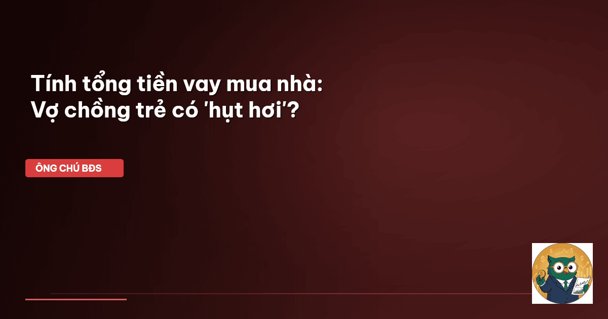 tính tiền vay mua nhà