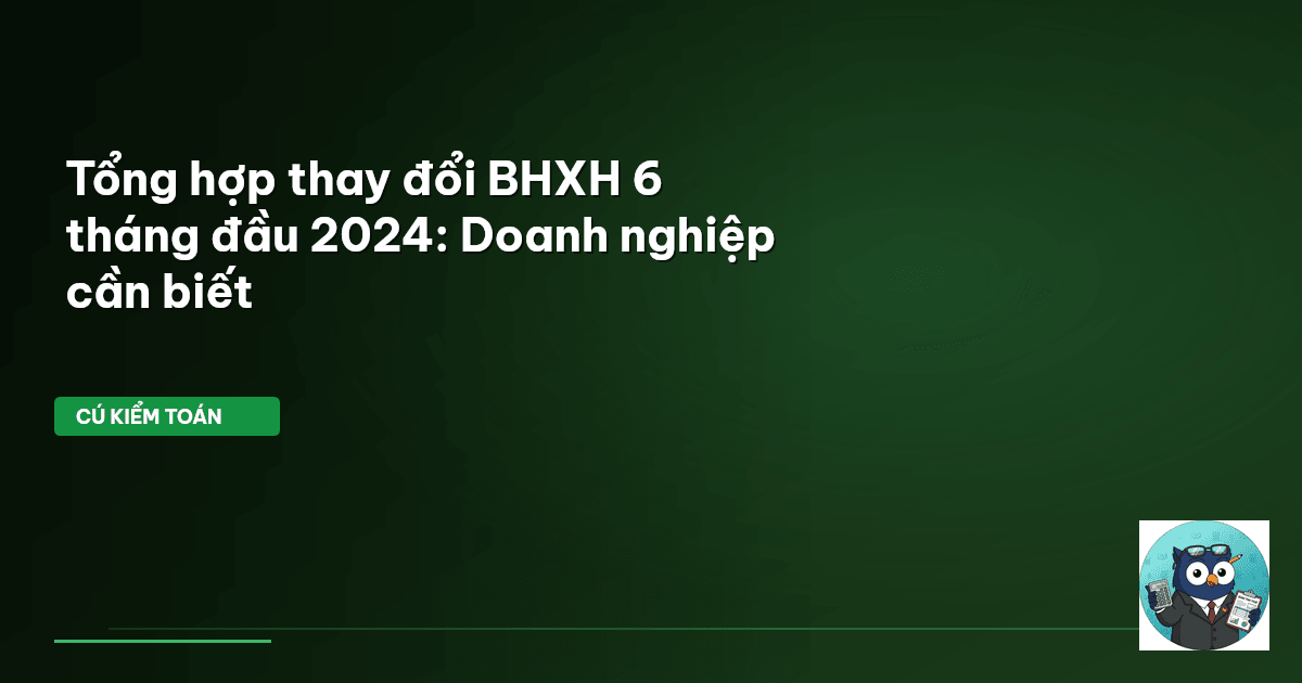 thay đổi BHXH 2024