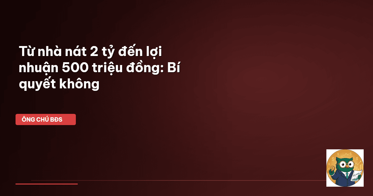 nhà nát 2 tỷ
