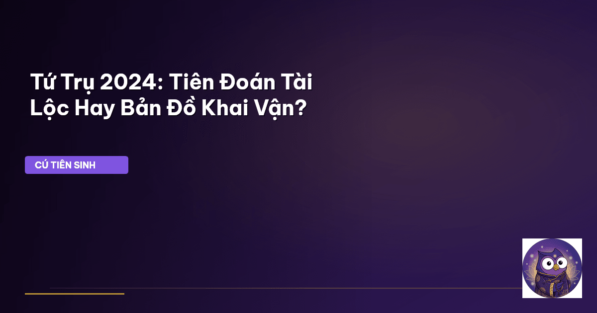 tứ trụ 2024
