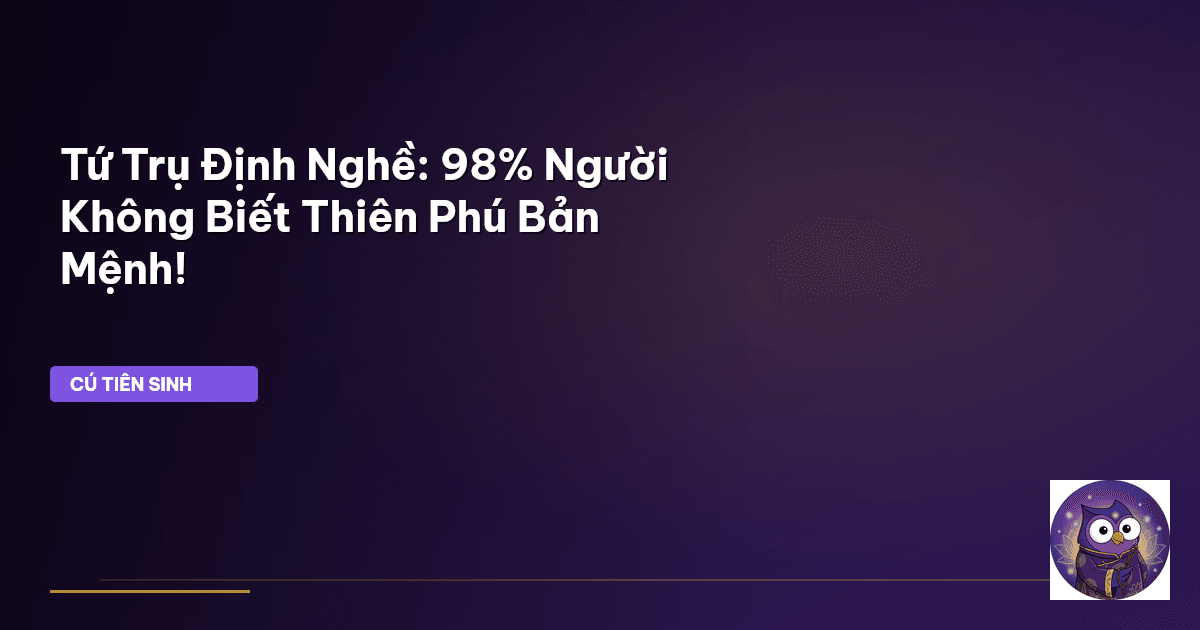 tứ trụ chọn nghề