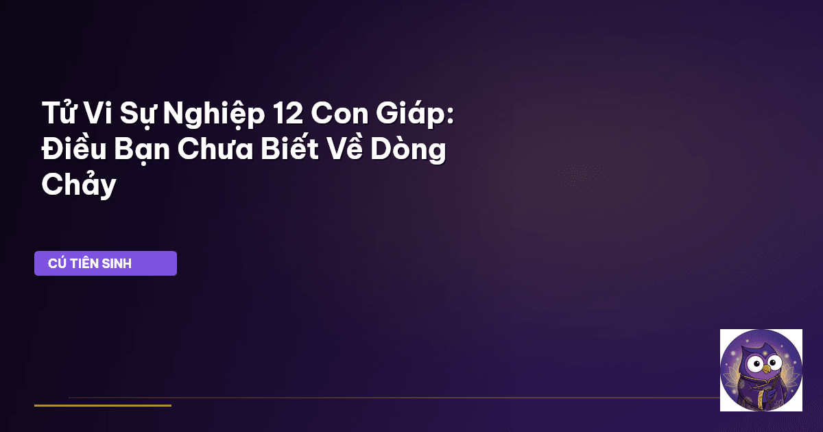 tử vi sự nghiệp 12 con giáp