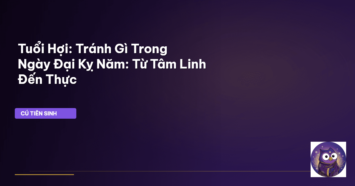 Tuổi Hợi đại kỵ