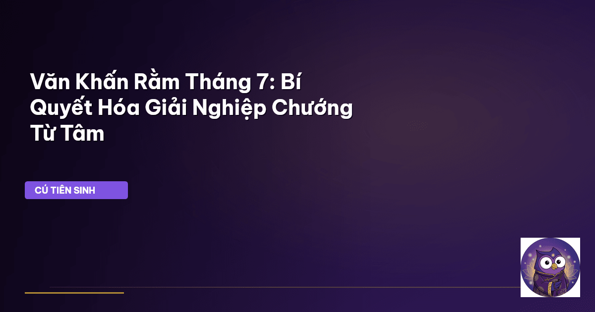 Văn Khấn Rằm Tháng 7