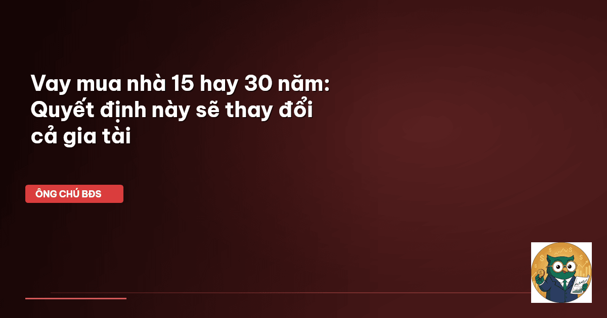 vay mua nhà 15 năm