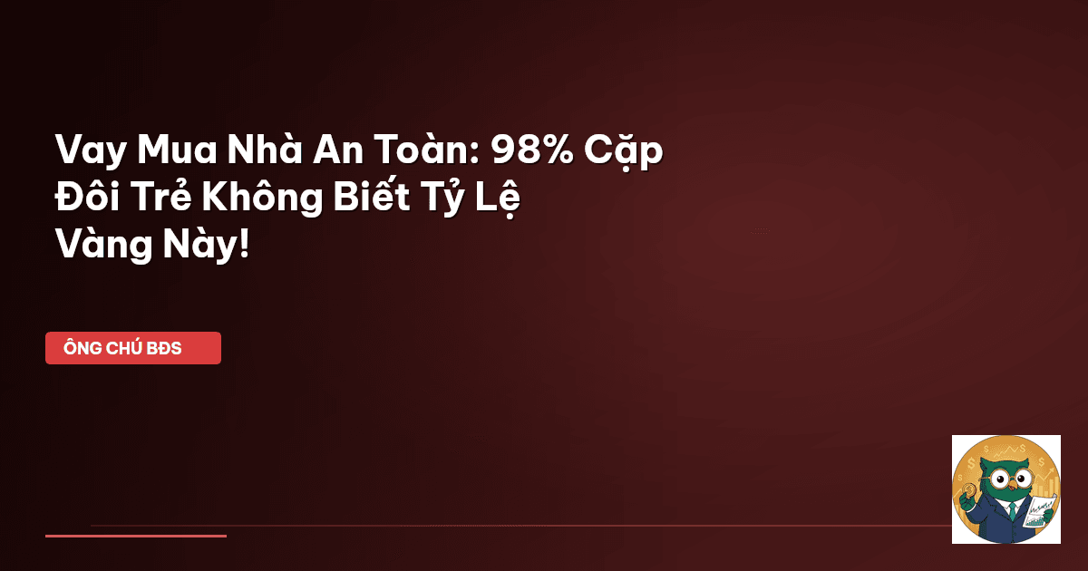 vay mua nhà an toàn