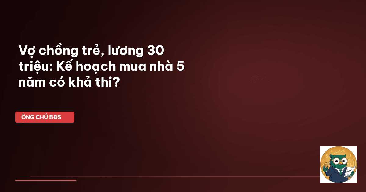 kế hoạch mua nhà 5 năm