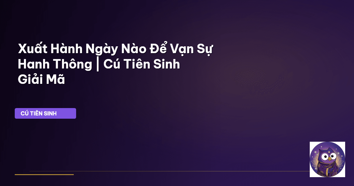 ngày tốt xuất hành