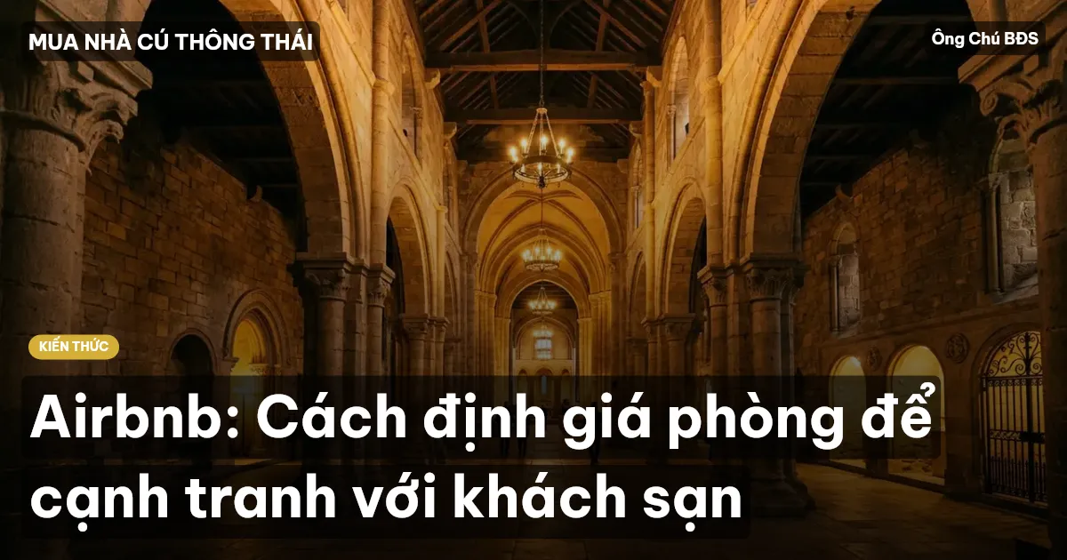 Airbnb: Cách định giá phòng để cạnh tranh với khách sạn