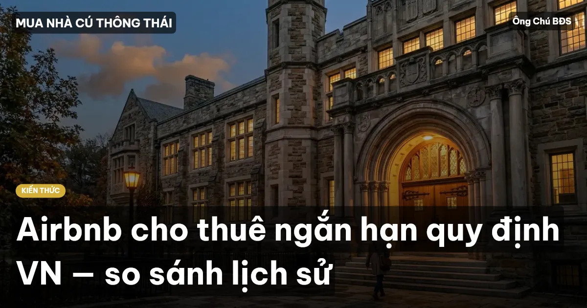 Airbnb cho thuê ngắn hạn quy định VN — so sánh lịch sử