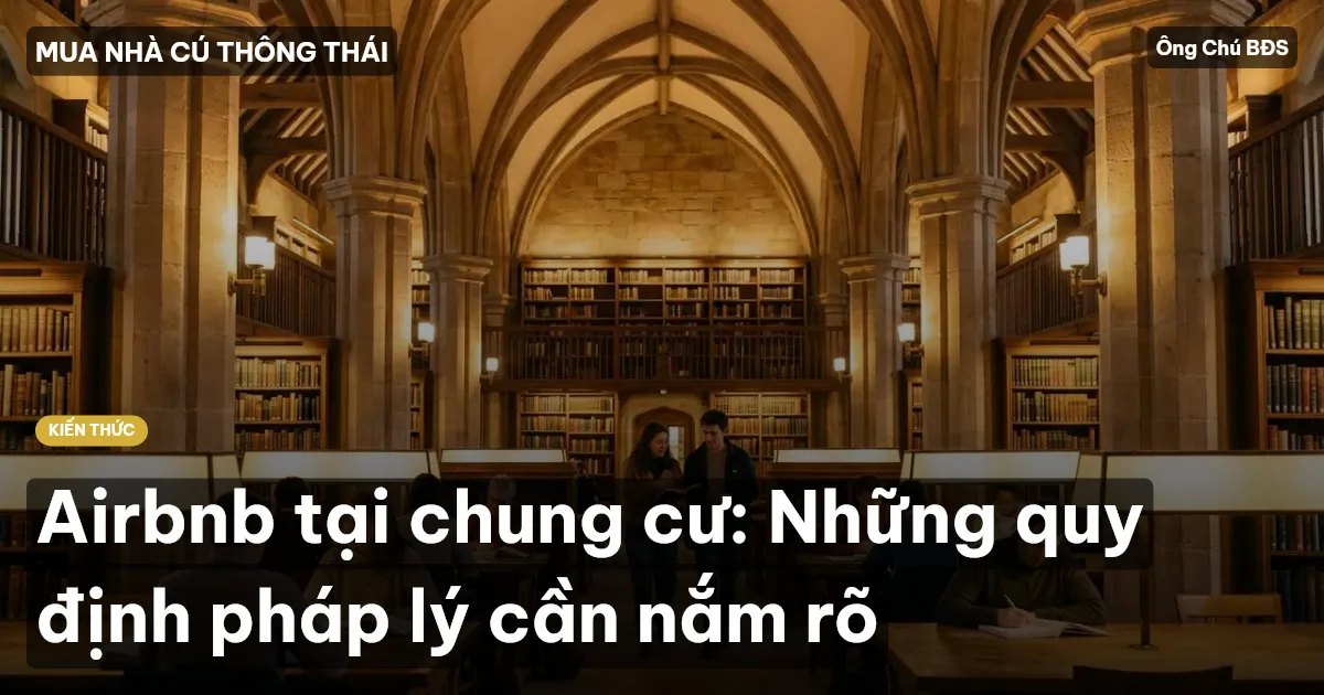 Airbnb tại chung cư: Những quy định pháp lý cần nắm rõ