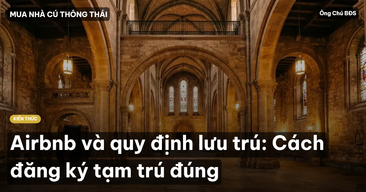 Airbnb và quy định lưu trú: Cách đăng ký tạm trú đúng