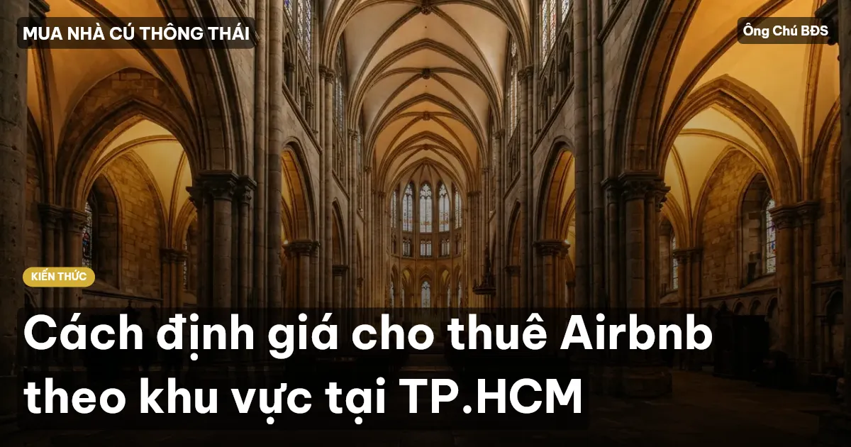Cách định giá cho thuê Airbnb theo khu vực tại TP.HCM