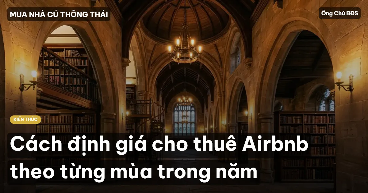 Cách định giá cho thuê Airbnb theo từng mùa trong năm