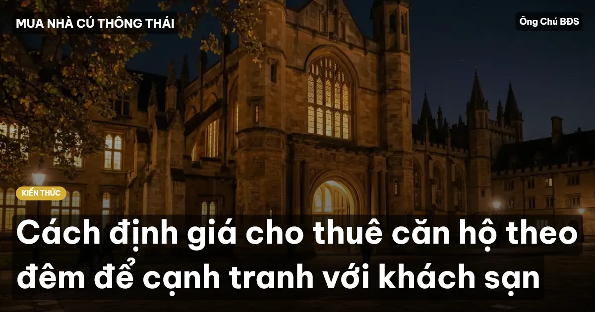 Cách định giá cho thuê căn hộ theo đêm để cạnh tranh với khách sạn